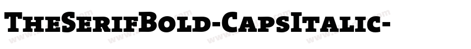 TheSerifBold-CapsItalic字体转换
