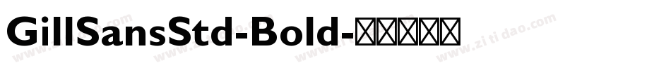 GillSansStd-Bold字体转换