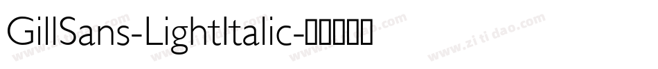 GillSans-LightItalic字体转换