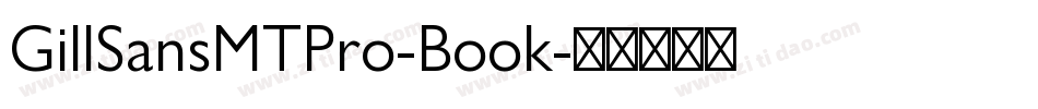 GillSansMTPro-Book字体转换