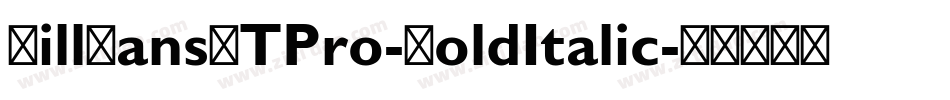 GillSansMTPro-BoldItalic字体转换