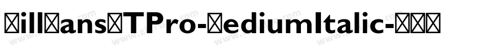 GillSansMTPro-MediumItalic字体转换