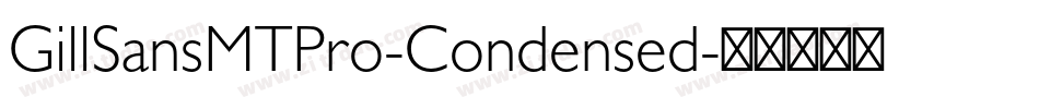 GillSansMTPro-Condensed字体转换
