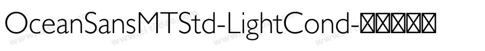 OceanSansMTStd-LightCond字体转换