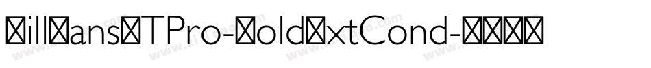 GillSansMTPro-BoldExtCond字体转换