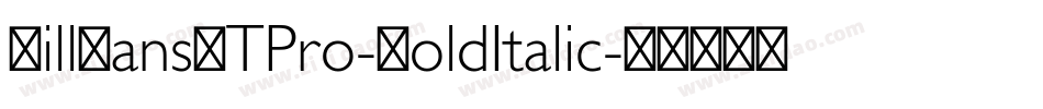 GillSansMTPro-BoldItalic字体转换