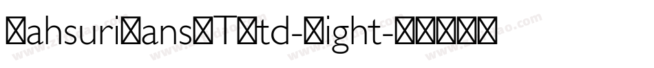 MahsuriSansMTStd-Light字体转换