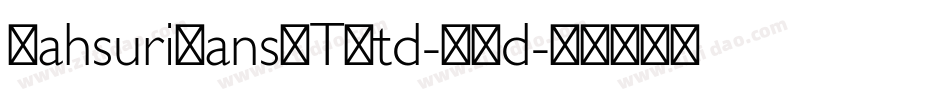 MahsuriSansMTStd-XBd字体转换