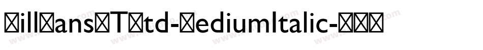 GillSansMTStd-MediumItalic字体转换