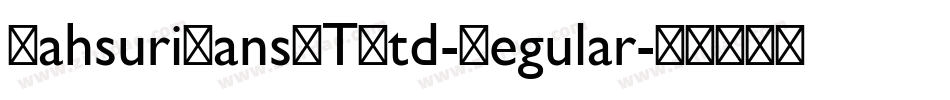 MahsuriSansMTStd-Regular字体转换