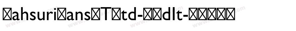 MahsuriSansMTStd-XBdIt字体转换