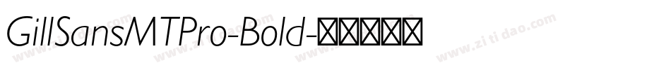 GillSansMTPro-Bold字体转换