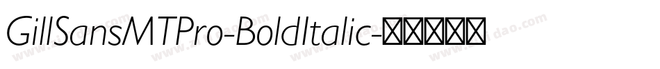 GillSansMTPro-BoldItalic字体转换