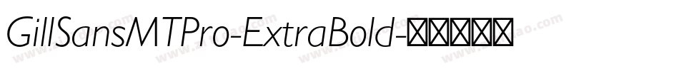GillSansMTPro-ExtraBold字体转换