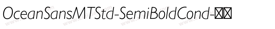 OceanSansMTStd-SemiBoldCond字体转换