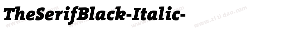 TheSerifBlack-Italic字体转换