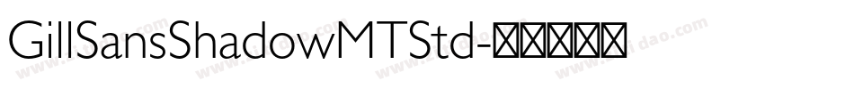 GillSansShadowMTStd字体转换