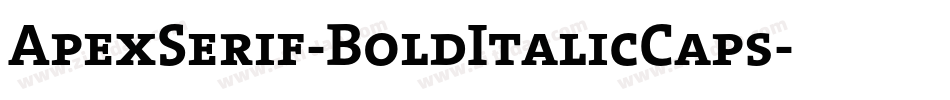ApexSerif-BoldItalicCaps字体转换
