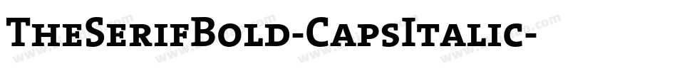 TheSerifBold-CapsItalic字体转换