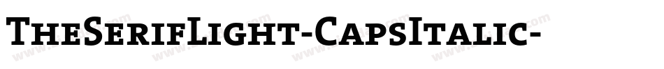 TheSerifLight-CapsItalic字体转换