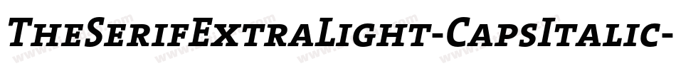 TheSerifExtraLight-CapsItalic字体转换