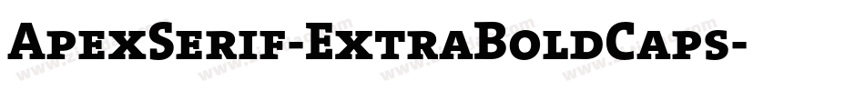ApexSerif-ExtraBoldCaps字体转换