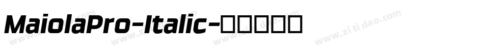 MaiolaPro-Italic字体转换