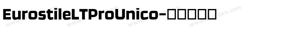 EurostileLTProUnico字体转换