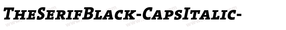 TheSerifBlack-CapsItalic字体转换