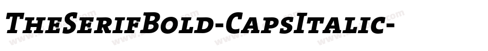 TheSerifBold-CapsItalic字体转换
