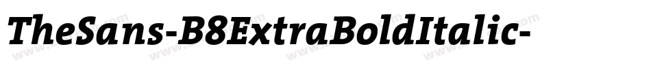 TheSans-B8ExtraBoldItalic字体转换
