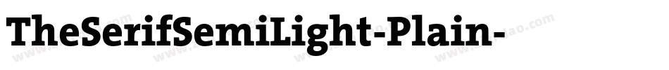 TheSerifSemiLight-Plain字体转换