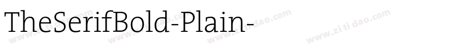 TheSerifBold-Plain字体转换