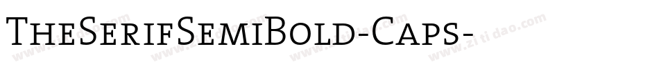 TheSerifSemiBold-Caps字体转换