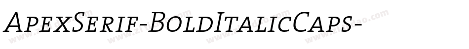 ApexSerif-BoldItalicCaps字体转换
