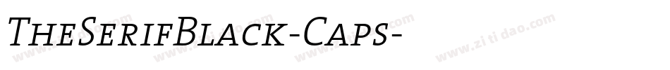 TheSerifBlack-Caps字体转换