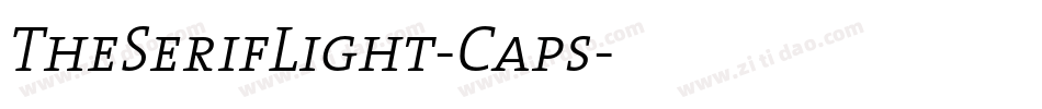 TheSerifLight-Caps字体转换