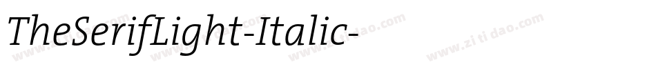 TheSerifLight-Italic字体转换
