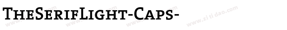 TheSerifLight-Caps字体转换