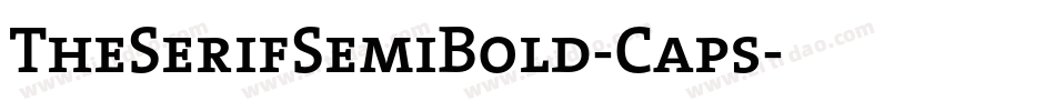 TheSerifSemiBold-Caps字体转换
