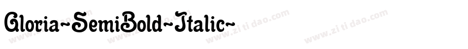 Gloria-SemiBold-Italic字体转换