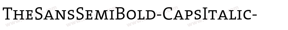 TheSansSemiBold-CapsItalic字体转换