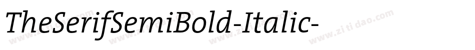 TheSerifSemiBold-Italic字体转换