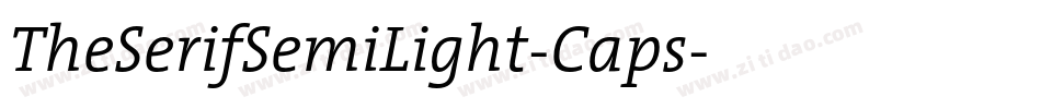 TheSerifSemiLight-Caps字体转换