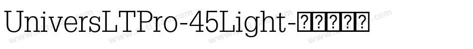 UniversLTPro-45Light字体转换