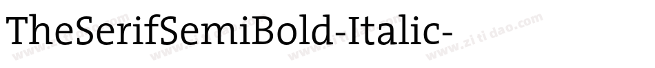 TheSerifSemiBold-Italic字体转换