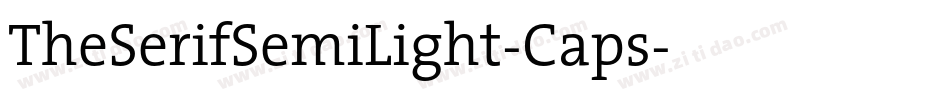 TheSerifSemiLight-Caps字体转换