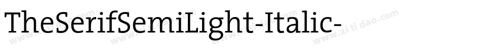 TheSerifSemiLight-Italic字体转换