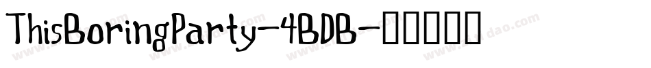 ThisBoringParty-4BDB字体转换