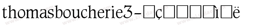 thomasboucherie3字体转换